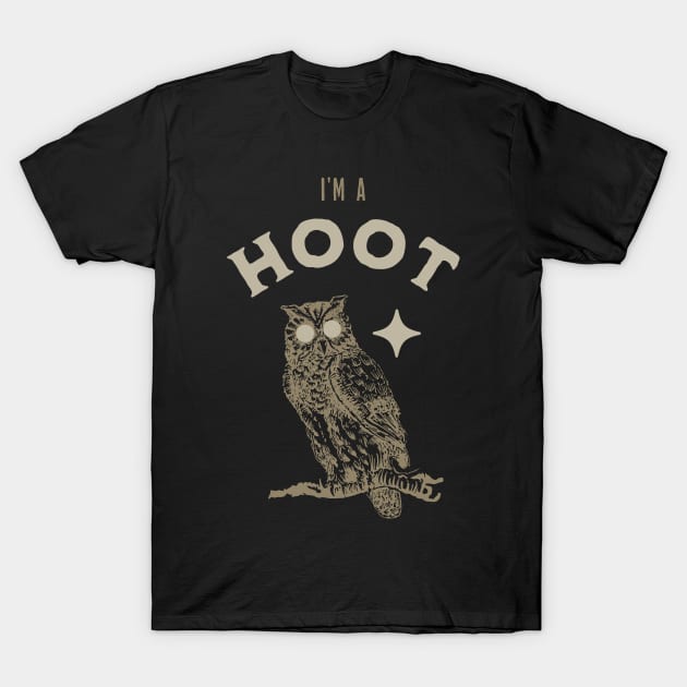 I'M A HOOT T-Shirt by Inkredible Tees